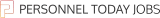 Personnel Today Jobs logo Personnel Today Jobs logo