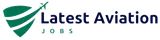 Latest Aviation Jobs logo Latest Aviation Jobs logo